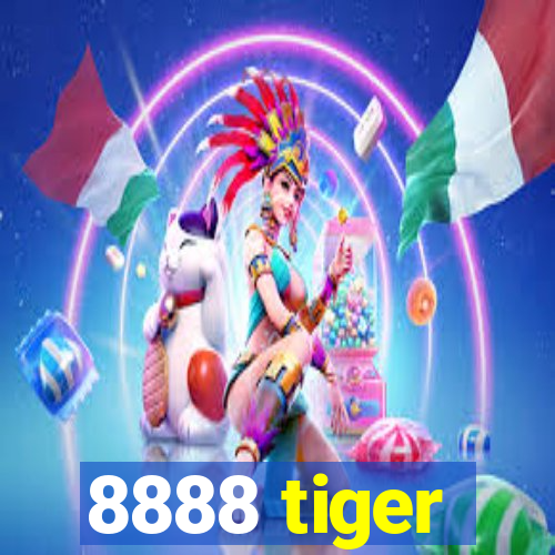 8888 tiger